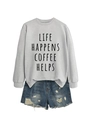 Detail of grey sweatshirt with 'Life Happens Coffee Helps' slogan and ripped denim shorts - S / Grey (Black Font)