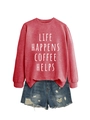 Detail of Life Happens Coffee Helps sweatshirt with distressed denim shorts - S / Red (White Font)