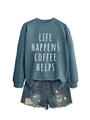 Detail of Life Happens Coffee Helps sweatshirt with distressed denim shorts - S / Blue (White Font)