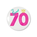 Macro detail of 58mm tinplate 70th birthday badge with My Sweet 70 and crown print - Number 70