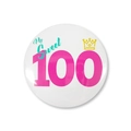 Badge de 58mm avec My Sweet 100 en rose et couronne pour décoration d'anniversaire - Nombre 100 / 58mm
