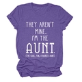 Close-up of purple t-shirt fabric with white 'THEY AREN'T MINE I'M THE AUNT' text print - S / Purple (White Font)