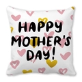 Close-up of Happy Mother's Day pillowcase with pink hearts and high-quality stitching - 18x18 Inch / White Background Pink and Gold Heart Blessing Style (8)