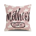 Pink linen cushion cover with white crown print and Mother's Day cursive text - Pink Base Crown Mother's DAY Style (7)