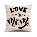 Linen blend square pillowcase with pink stripes and Black Love You Mom lettering - Pink and White Striped Love Style (28)
