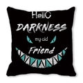 Halloween black pillowcase with Hello Darkness text and glowing cat eyes smile design - Hello Darkness My Old Friend Style (ZT360-6)