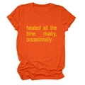 Detail of orange crew neck T-shirt featuring yellow 'heated all the time' graphic text - Orange