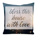 Macro shot of faux silk cushion cover featuring 'bless this house with love' printing - Bless this house with love (12) / 18x18 Inch