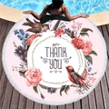 Rundes Strandtuch mit Aquarellblumen, weißen Quasten und Thank You-Druck für den Strandurlaub - Blumen Vogel Thank You Design (4)