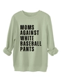 Detail view of sage green sweatshirt with Moms Against White Baseball Pants print - Olive Green