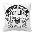 Funda de cojín blanca con estampado 'Best Friend For Life Husband and Wife' en negro - 45x45 cm / Esposo y Esposa Mejores Amigos (28)
