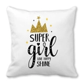 Housse de coussin carrée blanche en peau de pêche avec couronne dorée Super Girl - Phrase Inspirante Super Girl (17) / 45x45 cm