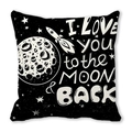 Black square pillowcase featuring I love you to the moon and back text and moon design - Black Space Phrase MoonAndBack (10)