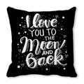 Zwarte vierkante kussensloop met witte tekst I Love You To The Moon and Back print - Zwart Wit Handgetekende Zin (12)