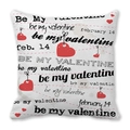 Valentinstag Kissenhülle aus Pfirsichhaut mit Herz und Be My Valentine Aufdruck - Stil 10 (Weißer Hintergrund Rotes Herz Tag Be My Valentine)