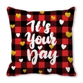 Rood geblokte kussensloop met It's Your Day tekst en hartjes voor Valentijnsdag - 45x45cm / Rood Zwart Geblokte It's Your Day Stijl (7)