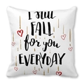 Housse de coussin Saint-Valentin avec texte I Still Fall For You et cœurs rouges - Tomber amoureux de toi chaque jour (4)