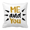 Fodera per cuscino quadrata bianca con scritte artistiche 'ME and You' in oro e nero - ME and You (11)