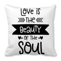 White peach skin pillowcase with LOVE IS THE BEAUTY OF THE SOUL quote print - Love Beauty Soul (9)