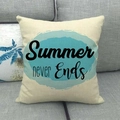 Linen square pillow cover featuring Summer Never Ends text on blue watercolor splash - Summer Never Ends (23)