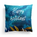 Μαξιλαροθήκη με μπλε ακουαρέλα, κείμενο Happy Holidays και χρυσές λεπτομέρειες φύλλων - Έναστρος ουρανός και φυτά υδατογραφίας - Στυλ 6 / 45x45cm