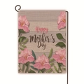 Linen Mother's Day garden flag with pink flowers and Happy Mother's Day text - Pink Azaleas Surround Style (20)