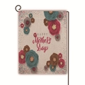 Double-sided linen Mother's Day garden flag with 3D floral pattern and metal stand - 3D Texture Floral Style (39)