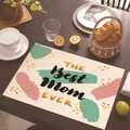 Linen placemat with Best Mom Ever print and color block patterns for Mother's Day - Best Mom Greeting (Style-2)