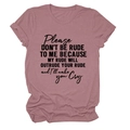 Close-up of Please Don't Be Rude text print on dusty rose crew neck cotton t-shirt - S / Rose Gold (Black Font)