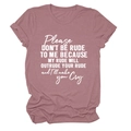 Close-up of soft cotton pink t-shirt with Please Don't Be Rude white graphic slogan - S / Rose Gold (White Font)