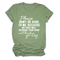 Close-up of Please Don't Be Rude text on olive green heather cotton t-shirt fabric - S / Olive Green (White Font)