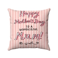 Pink striped Mother's Day cushion cover with Happy Mother's Day artistic lettering - Pink Stripe Wonderful Mum (Style-10)