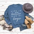 Detail of blue crewneck sweatshirt featuring white Life Is Better With My Boys print - S / Blue (White Font)