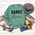 Flat lay of green DANCE MOM sweatshirt with autumn props and denim on white wood - S / Light Green