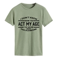 Modieus saliegroen T-shirt met ronde hals en I DON'T KNOW HOW slogan bedrukking - S / Olijfgroen