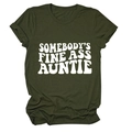 T-shirt vert olive à col rond avec impression Somebody's Fine Ass Auntie en blanc - Vert Armée (Police Blanche)