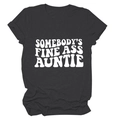 T-shirt oversize gris anthracite avec texte blanc SOMEBODY'S FINE ASS AUNTIE imprimé - Gris Chiné (Police Blanche)