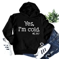 Detail of black hoodie with white Yes I'm Cold 24:7 print and kangaroo pocket - S / Black