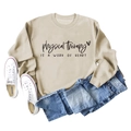 Khaki physical therapy is a work of heart oversized sweatshirt with blue jeans - S / Sand (Black Font)
