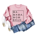 Flat lay of pink MA MAMA MOM BRUH sweatshirt with denim jeans and white sneakers - Pink (Black Text)