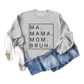 Flat lay of light grey MA MAMA MOM BRUH sweatshirt with denim jeans and sneakers - Grey (Black Font)