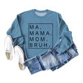 Flat-lay detail of crewneck sweatshirt showing ribbing and MA MAMA MOM BRUH slogan - Dusty Blue (Black Font)