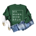 Dunkelgrüner Pullover mit MA MAMA MOM BRUH Aufdruck und gerippten Bündchen im Flatlay - S / Dunkelgrün (Weiße Schrift)