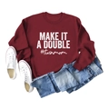 Close-up of wine red sweatshirt with white Make It A Double print and ribbed cuffs - S / Wine Red (White Print)