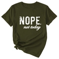 Détail du t-shirt vert armée avec imprimé Nope not today et ourlet noué sur le côté - S / Hauts / Vert Armée (Texte Blanc)