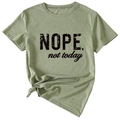 T-shirt vert sauge à manches courtes avec imprimé Nope Not Today et nœud latéral - S / Hauts / Vert Olive (Texte Noir)