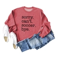 Detailed flat lay of red crewneck sweatshirt with Sorry Can't Soccer Bye letter print - Red (Black Font)