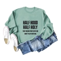 Sweat vert menthe avec slogan Half Hood Half Holy et jean posé à plat pour un look casual - S / Vert Clair (Texte Noir)