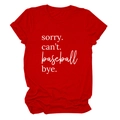 Close-up of sorry can't baseball print on a red short sleeve cotton t-shirt - Red (White Font)