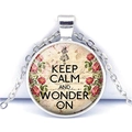 Vintage Keep Calm and Wonder On round glass cabochon pendant necklace with silver chain - Alice in Wonderland Style (JY008111-12)